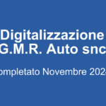 Completato il Progetto di Digitalizzazione di G.M.R. Auto SNC